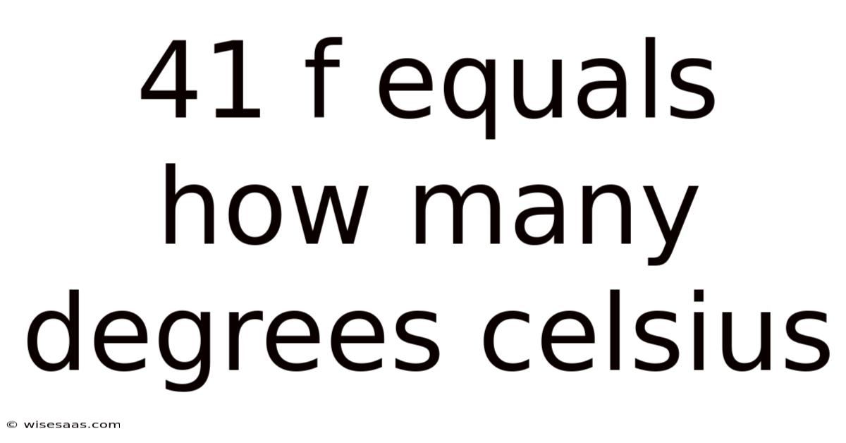 41 F Equals How Many Degrees Celsius