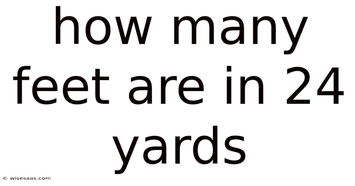 How Many Feet Are In 24 Yards