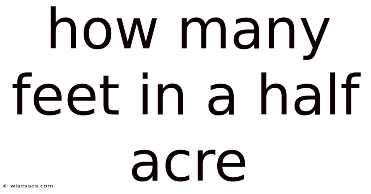 How Many Feet In A Half Acre
