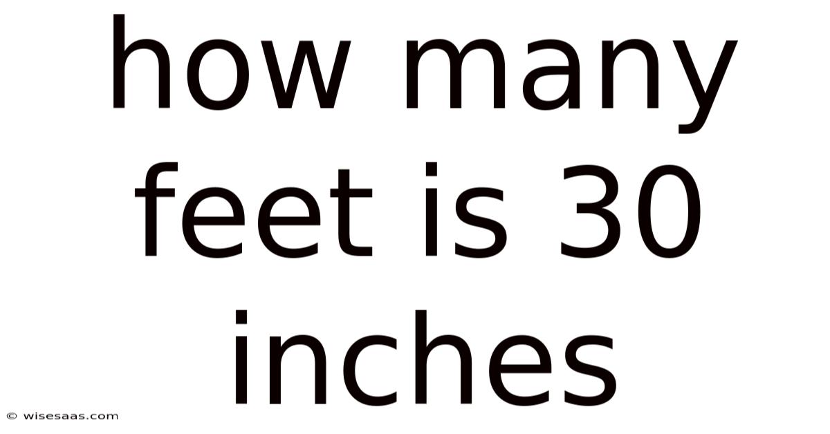 How Many Feet Is 30 Inches