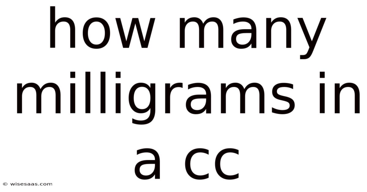 How Many Milligrams In A Cc
