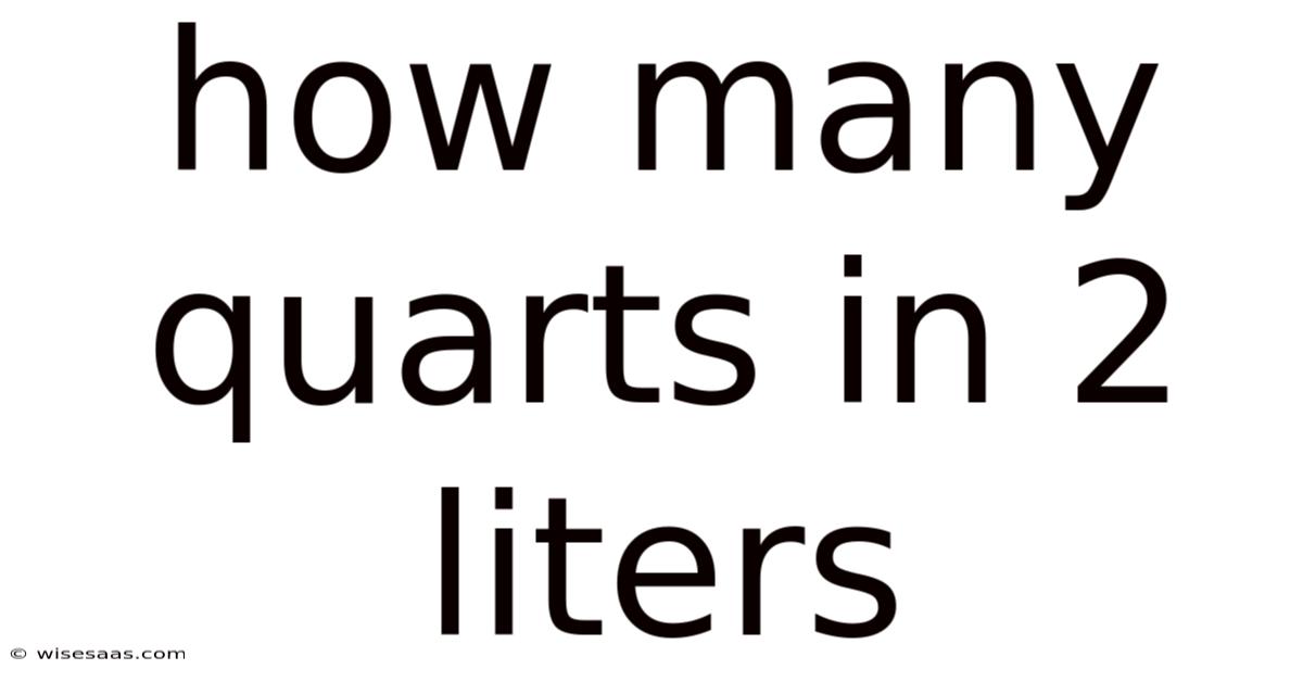 How Many Quarts In 2 Liters