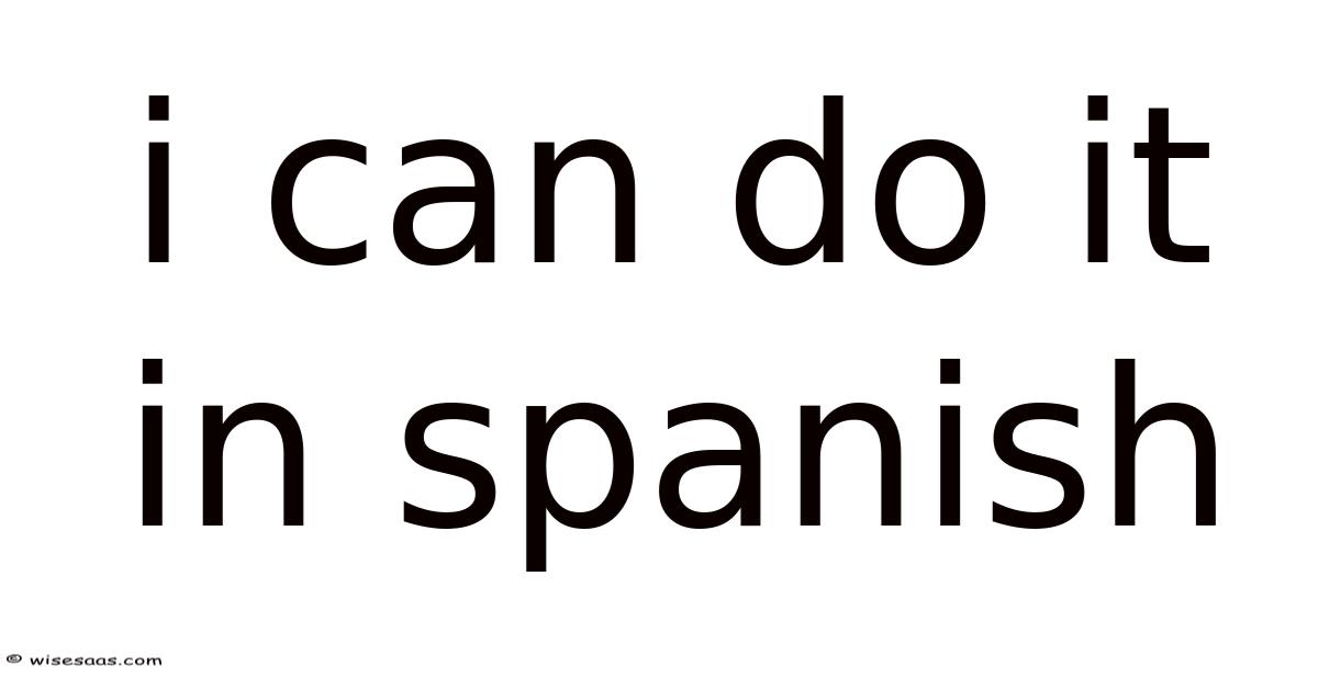You Can Do It Spanish Translation