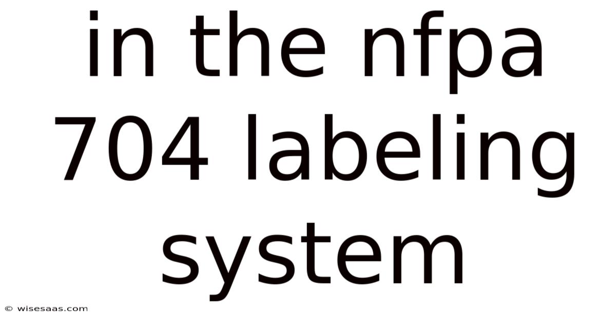 In The Nfpa 704 Labeling System