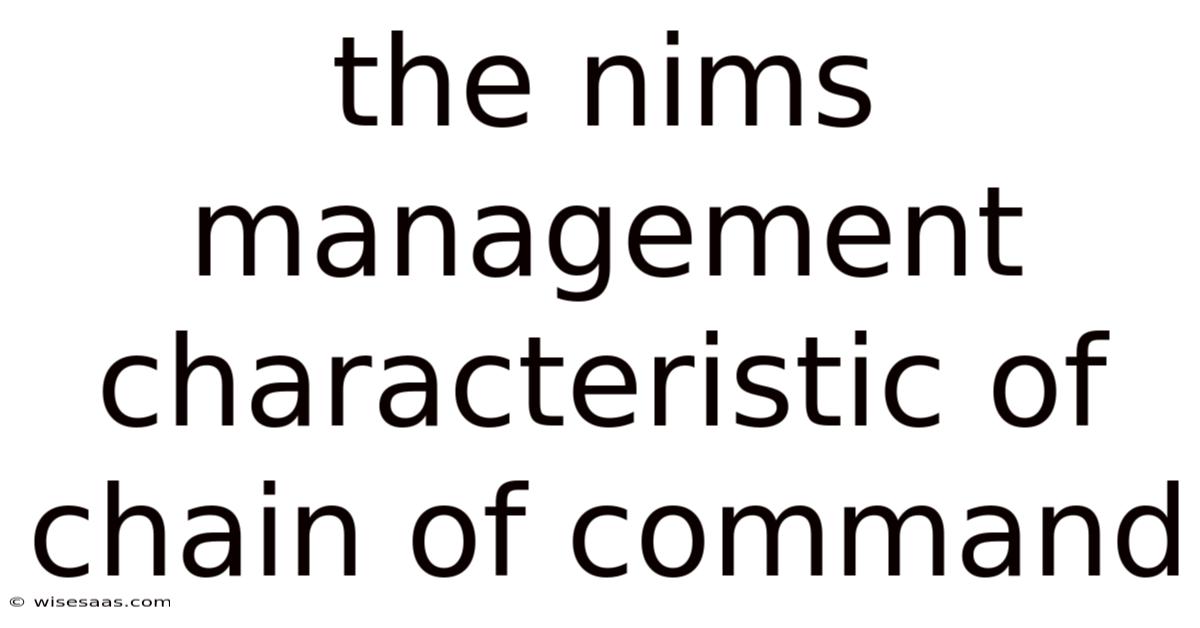 The Nims Management Characteristic Of Chain Of Command