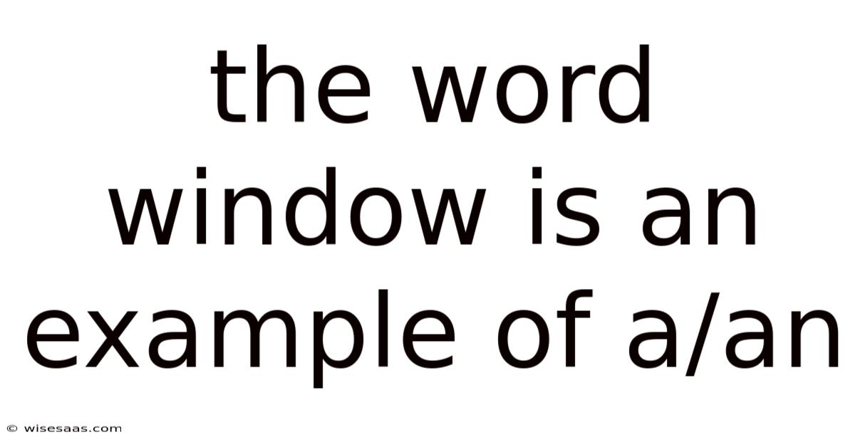 The Word Window Is An Example Of A/an