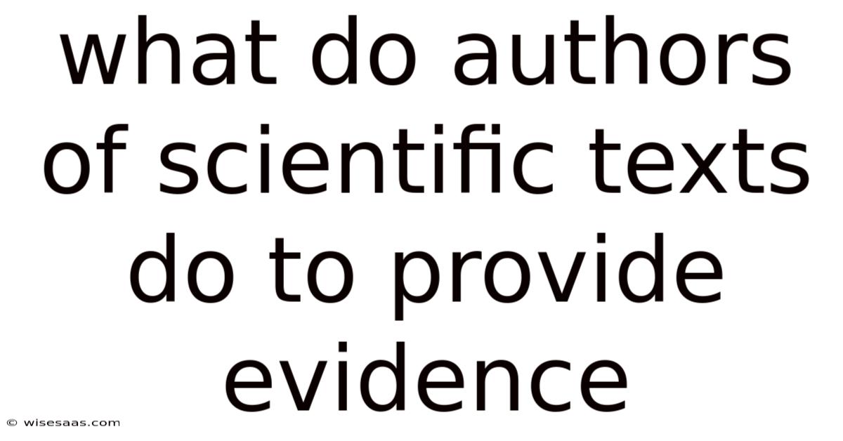 What Do Authors Of Scientific Texts Do To Provide Evidence