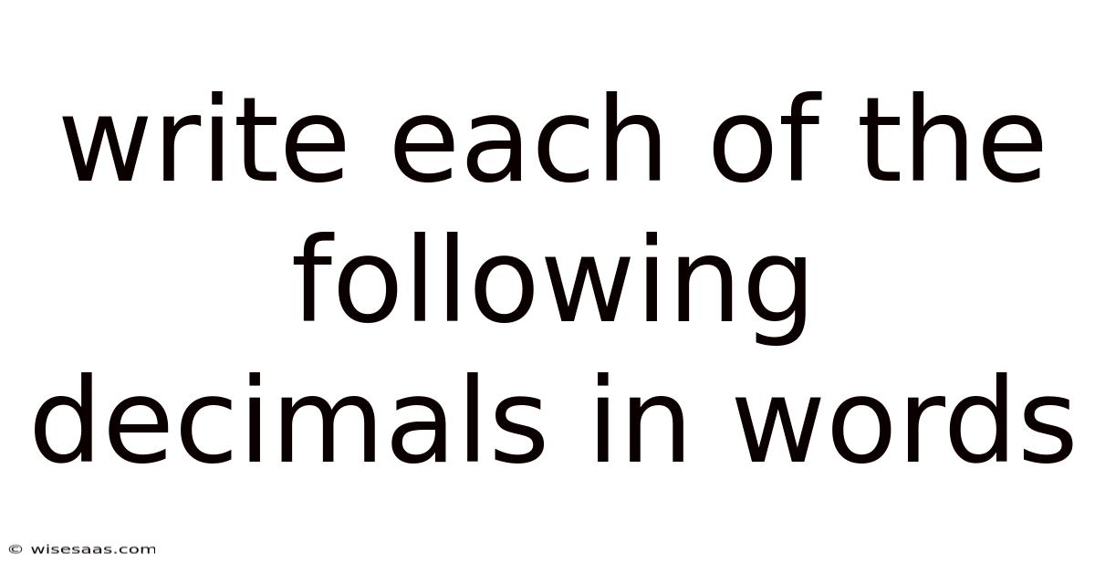 Write Each Of The Following Decimals In Words